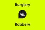 The Difference Between Robbery, Theft, and Burglary Under State Law